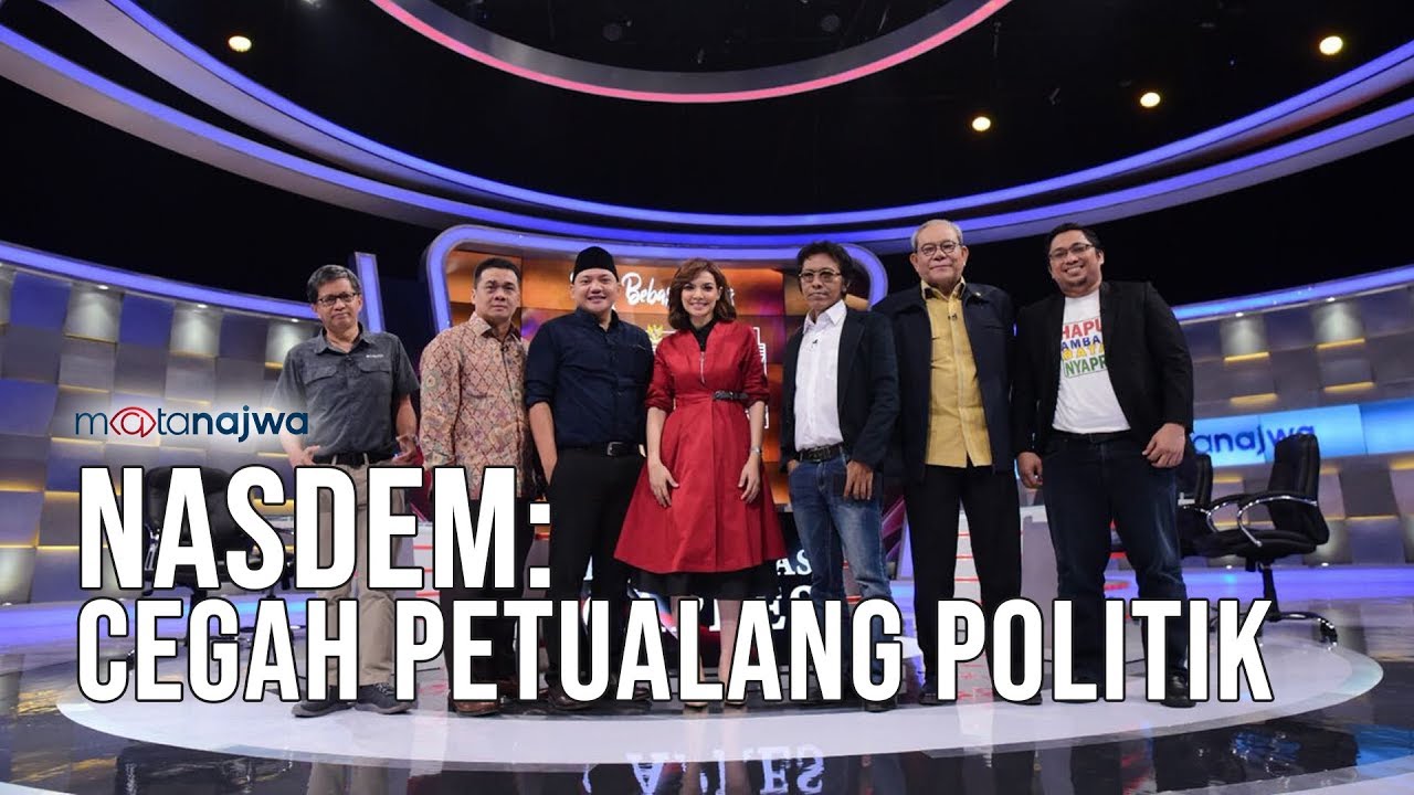 Mata Najwa Part 7- Pasar Bebas Capres: Nasdem: Cegah Petualang Politik