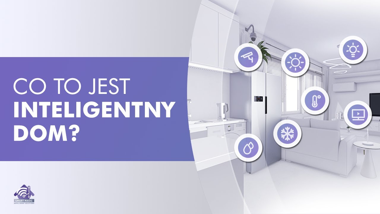 Co to jest inteligentny dom? Jakie możliwości ma Smart Home?