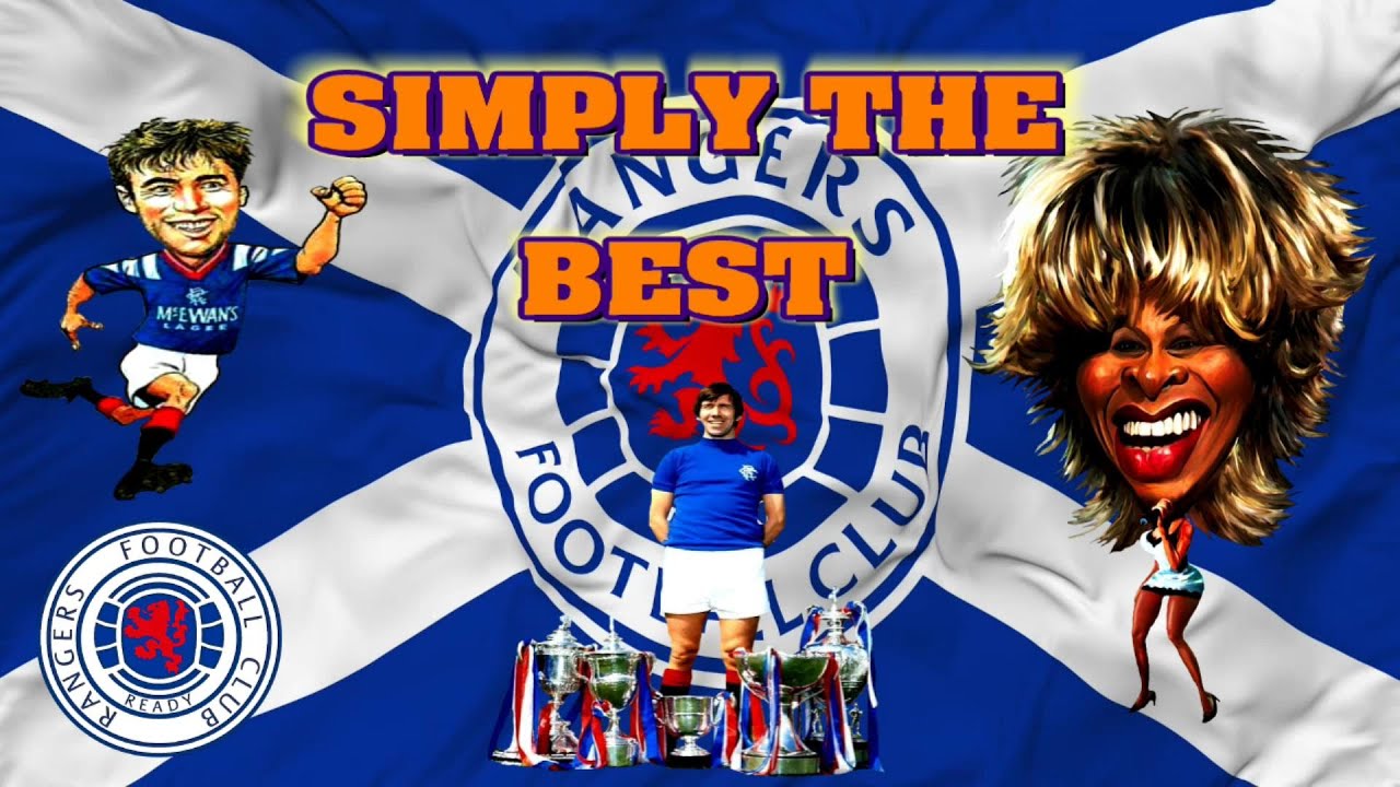 Simply the Best. Glasgow Rangers Tina Turner.