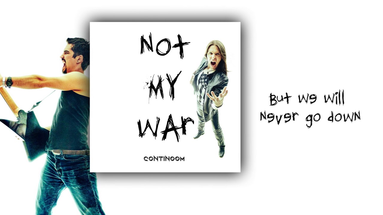 Continoom - Not My War (Official Lyrics Video)