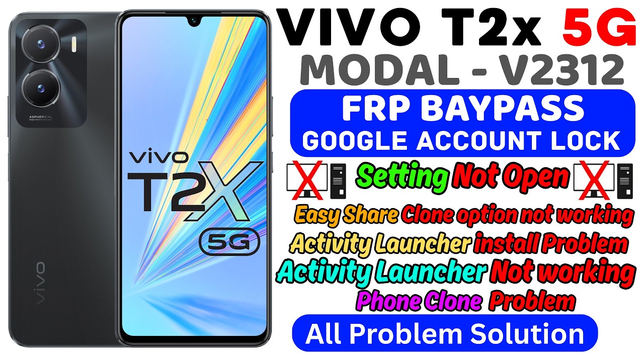 Vivo T2x 5g Frp Baypass !! Vivo v2312 Frp Baypass !! New Trick !! Setting not open, 2026 Trick