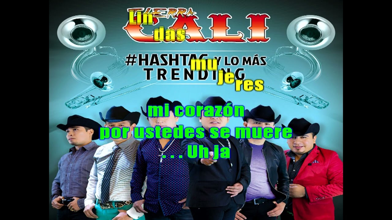 tierra cali LINDAS MUJERES karaoke