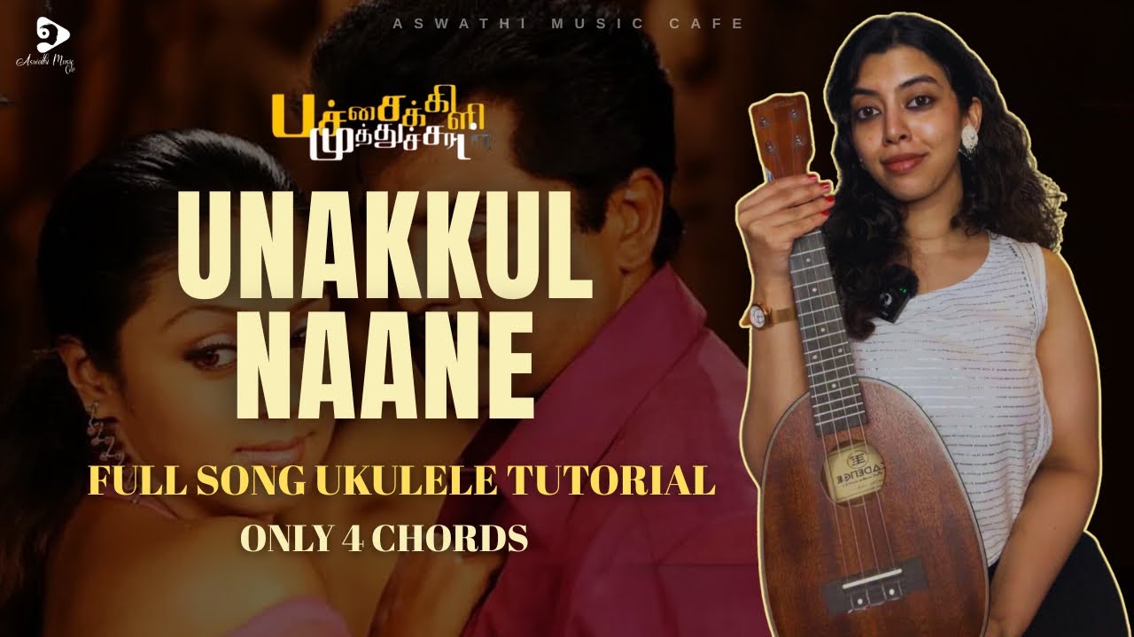 Unakkul Naane Ukulele Tutorial | Full Song | Tamil Ukulele Lesson | Aswathi Music Cafe