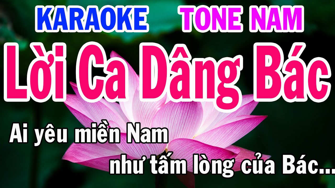 Karaoke Lời Ca Dâng Bác Tone Nam Nhạc Sống gia huy karaoke