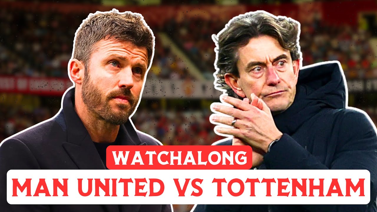 Manchester United vs Tottenham Hotspur Watchalong