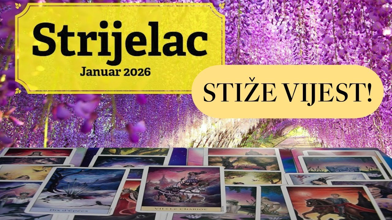Strijelac ~ nevjerovatno brza vijest  ~ Januar 2026