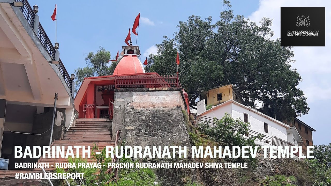 'Srinagar to Aizawl' - Badrinath - Rudranath Mahadev Mandir