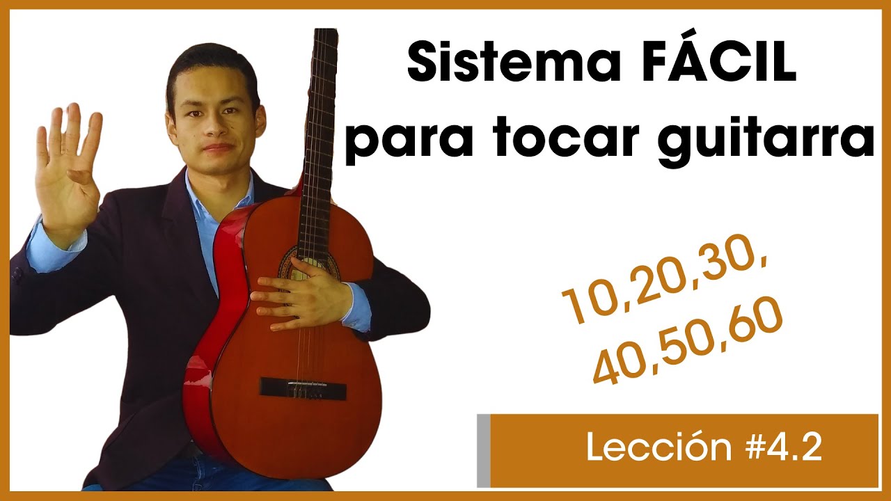 4⃣.2⃣ Sistema Facil para tocar Guitarra HOY // Diapason Numerico 10, 20 , 30