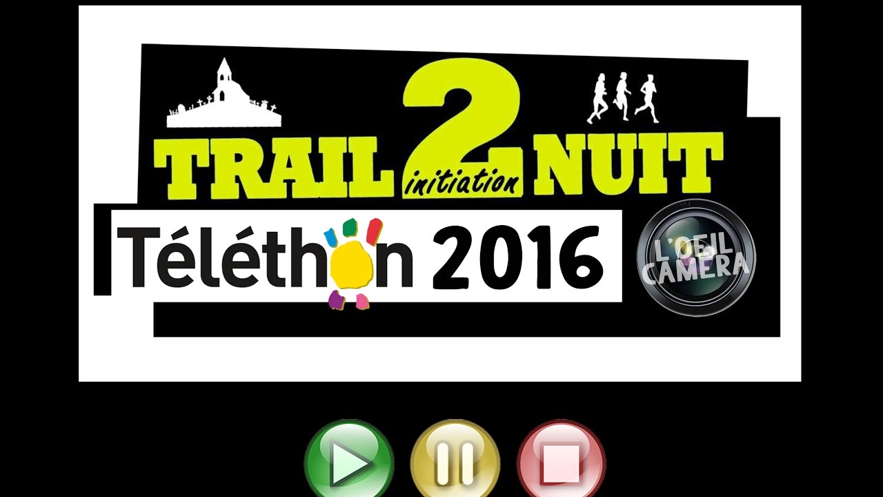 TraiL 2 NuiT 2016 - Téléthon