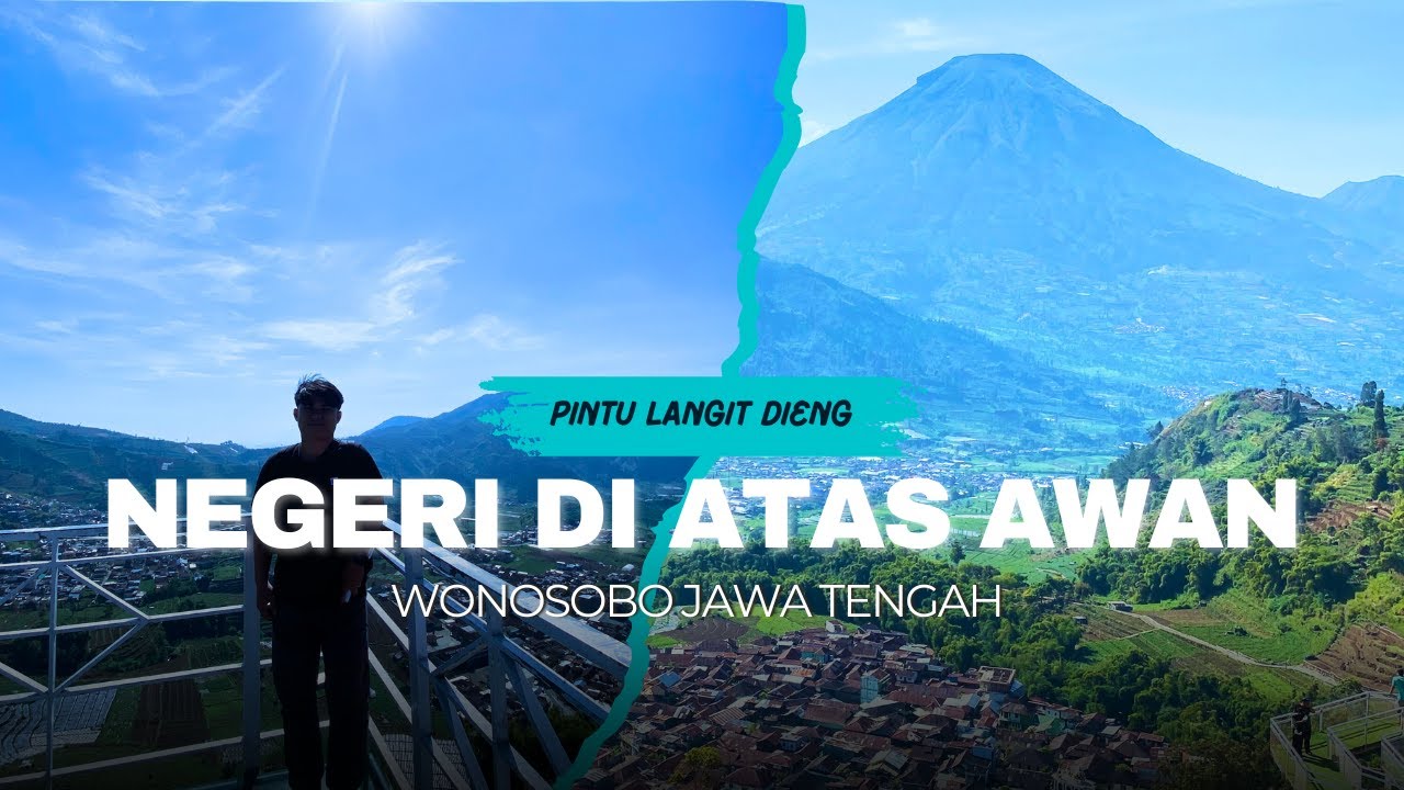 Yang Lagi Viral || Wisata Pintu Langit Dieng, Apakah Sebagus itu?