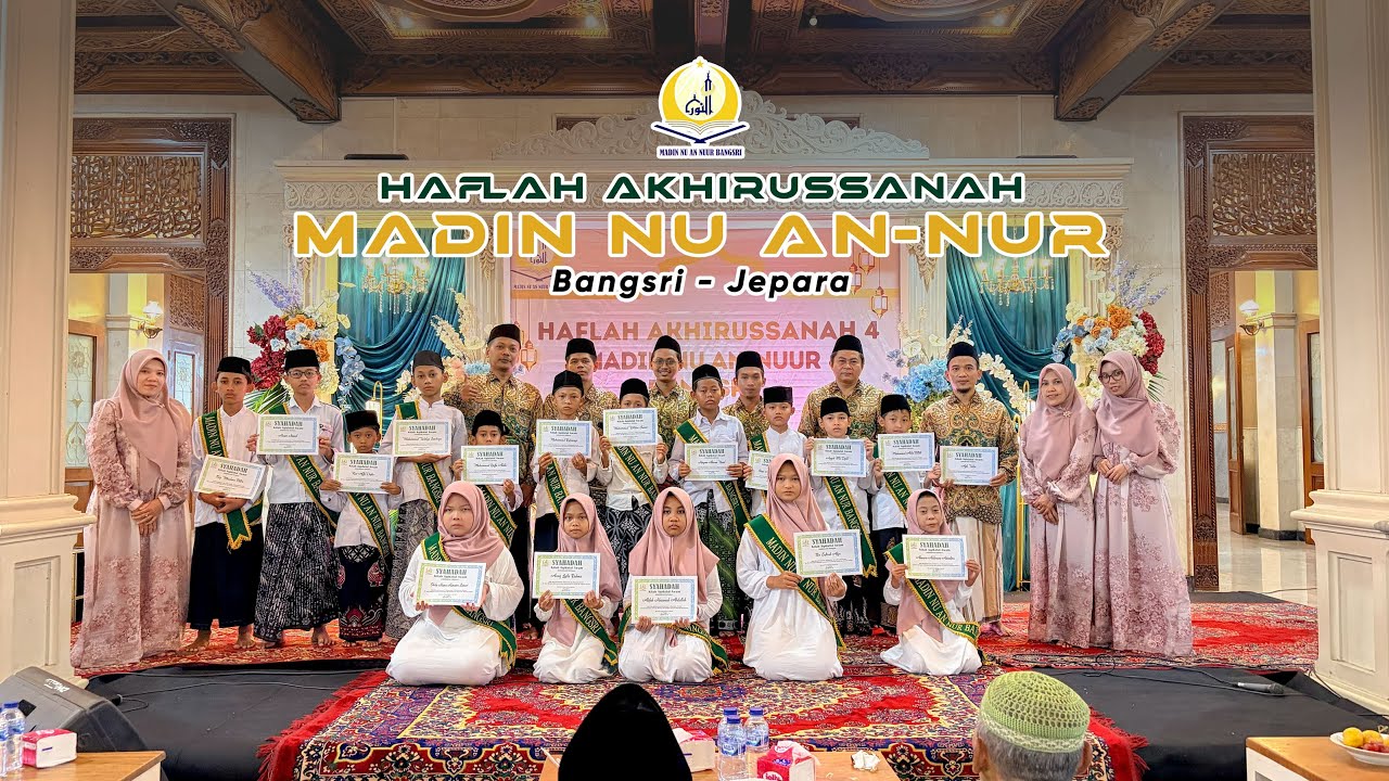 Haflah Akhirussanah ke 4 Madin NU An-Nur Bangsri Tahun 2026
