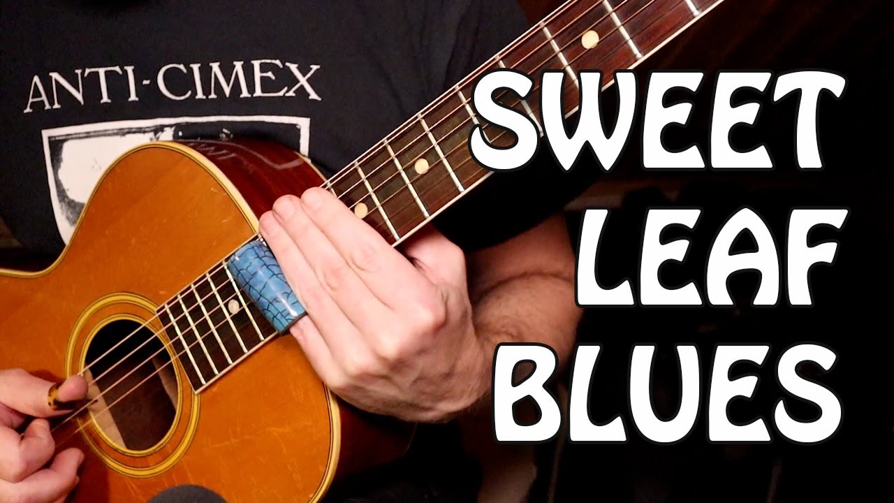 IF BLACK SABBATH WAS DELTA BLUES... Sweet Leaf in Open G tuning