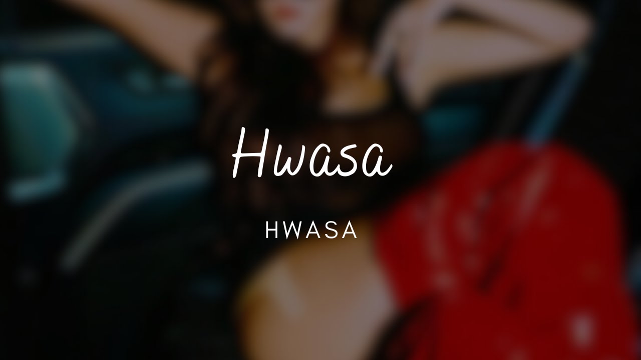 Hwasa-Hwasa (Sub Español)
