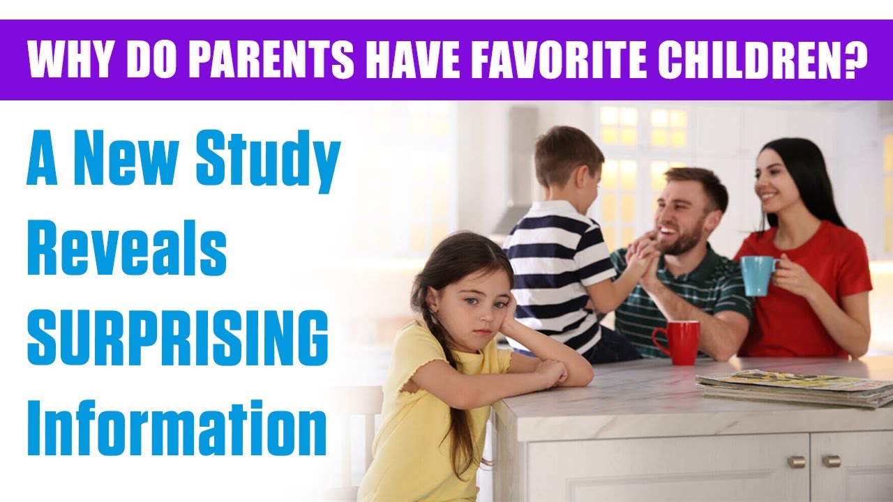 Child favoritism: What harm are you unknowingly doing? Practical tips & research-based information.
