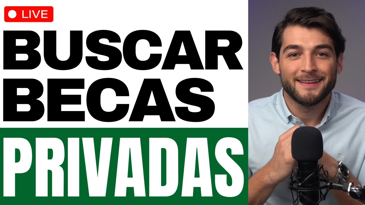 Cómo Buscar Becas Privadas | Tutorial Completo