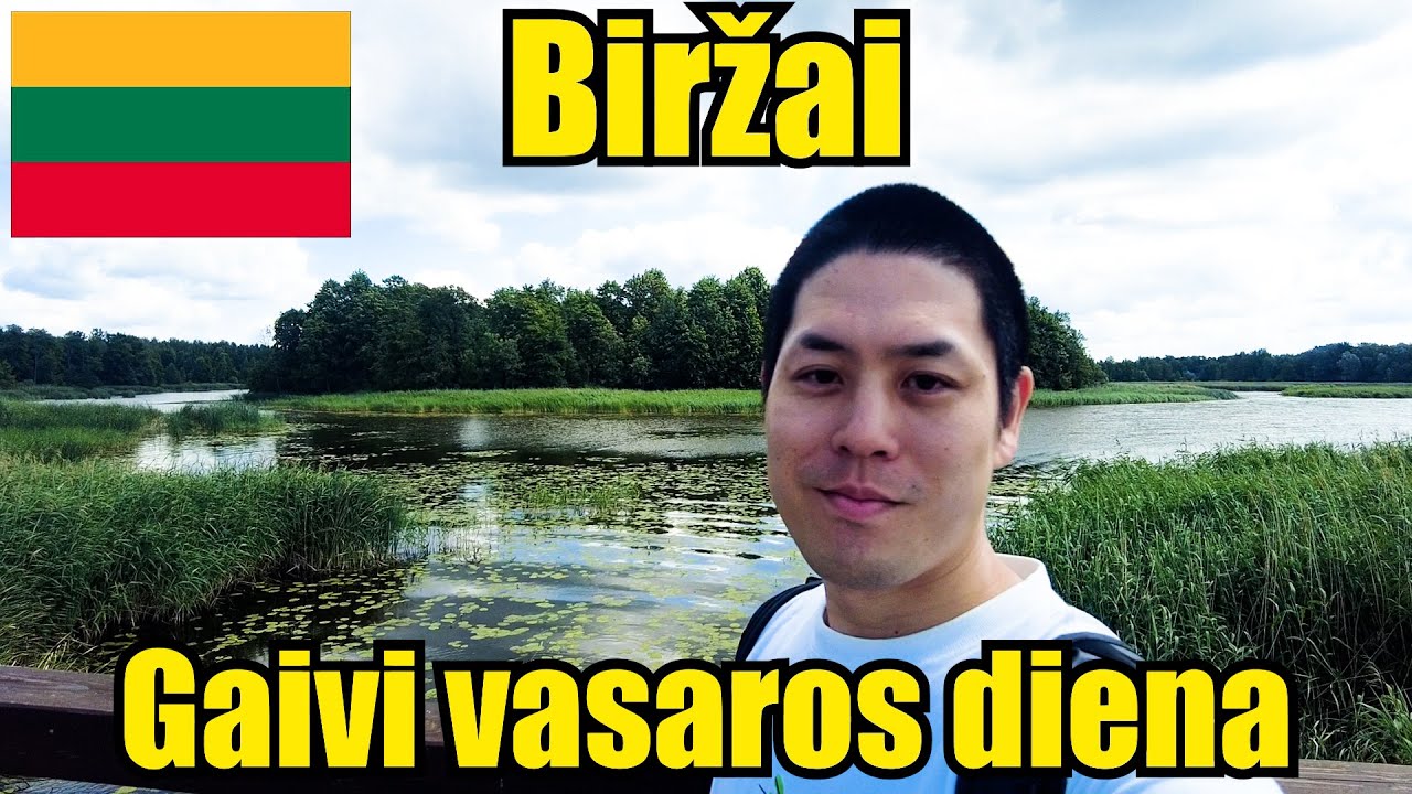 Biržai atgaivino mane!