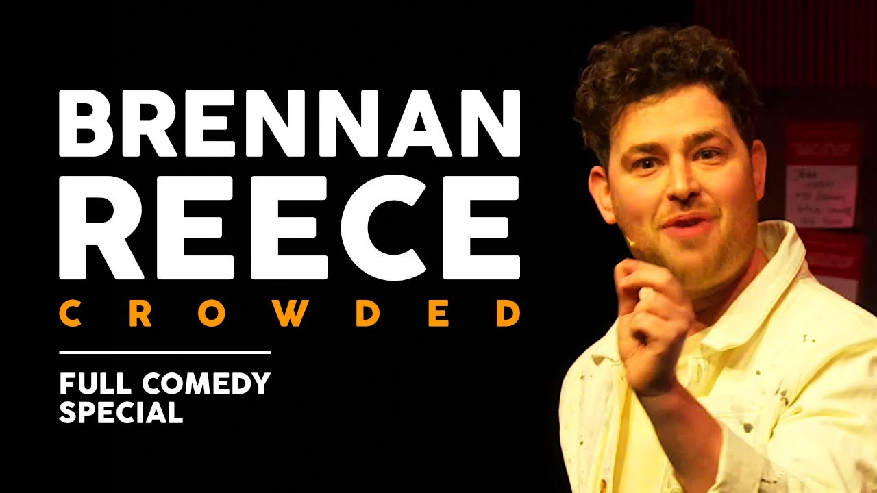 Brennan Reece | Crowded | Full Comedy Special