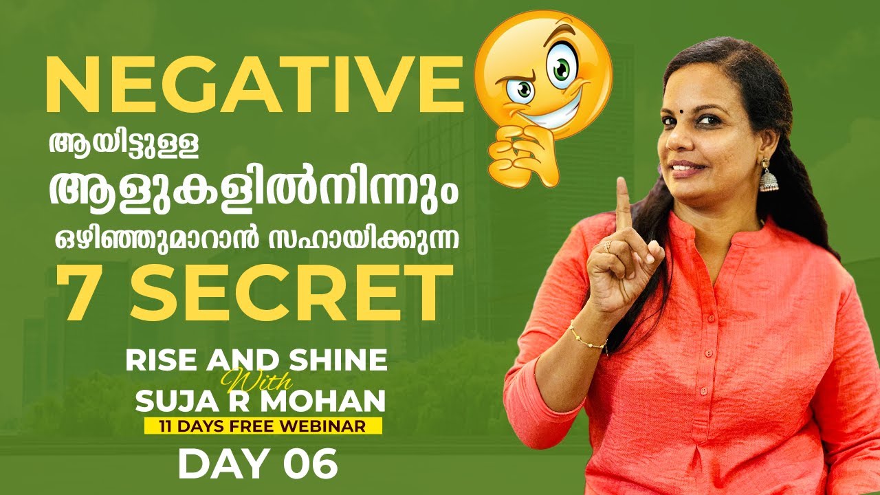 Day 06 - 😱ഇത് അറിഞ്ഞാൽ നിങ്ങൾ ആരെയും പേടിക്കേണ്ട | 7 secrets to stay away from negative People💯🔥