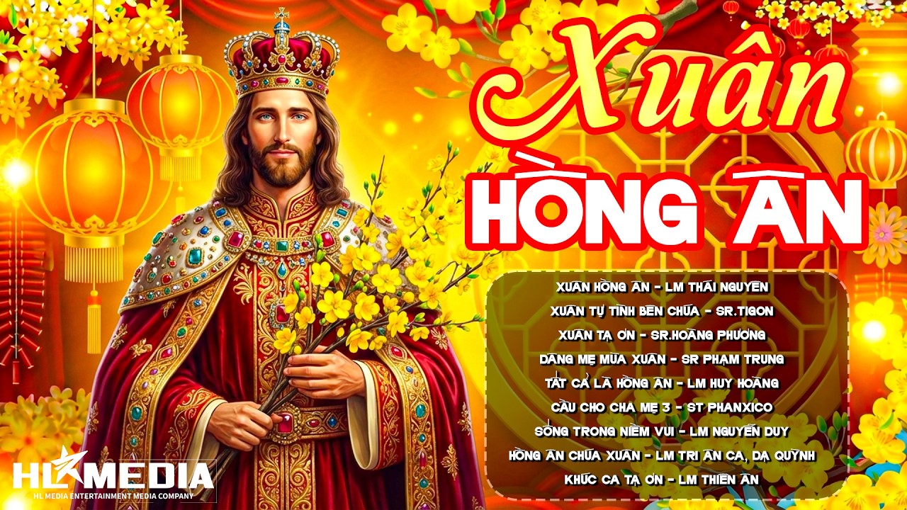 Liên Khúc Thánh Ca Mùa Xuân Sôi Động Hay Nhất🌸 Xuân Hồng Ân | Đón Năm Mới Đầy Tràn Hồng Ân Chúa Xuân
