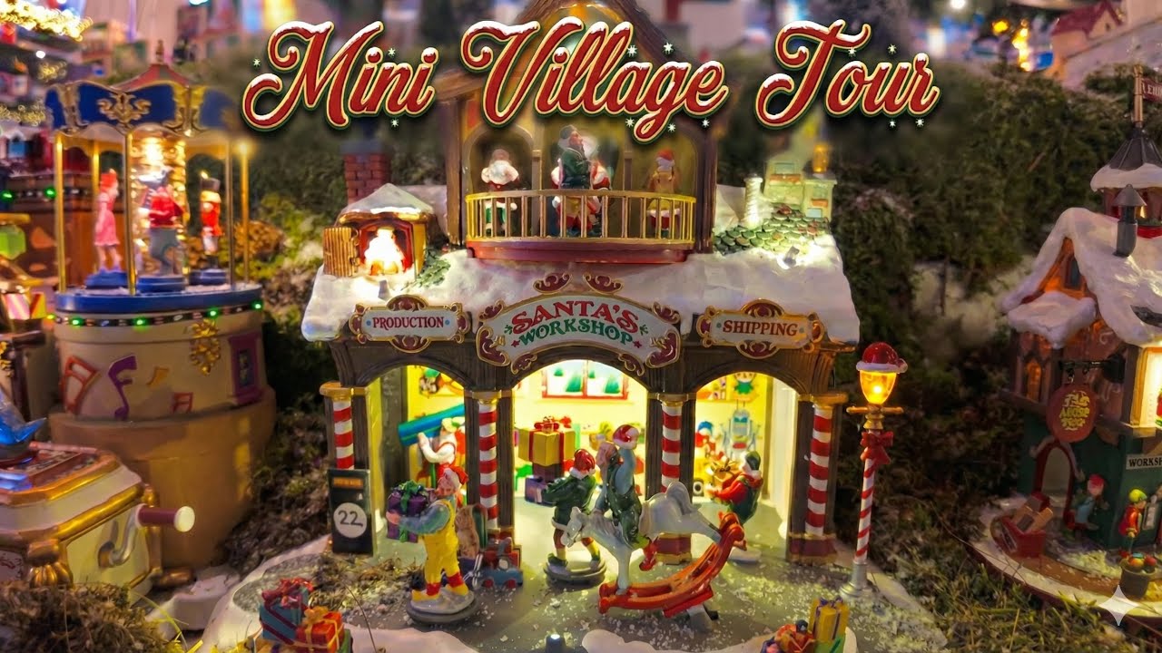 Ultimate Miniature Christmas Village Tour