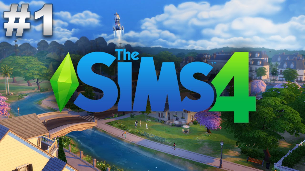 Let's Play: The Sims 4 [Part 1] - Welcome to Willow Creek