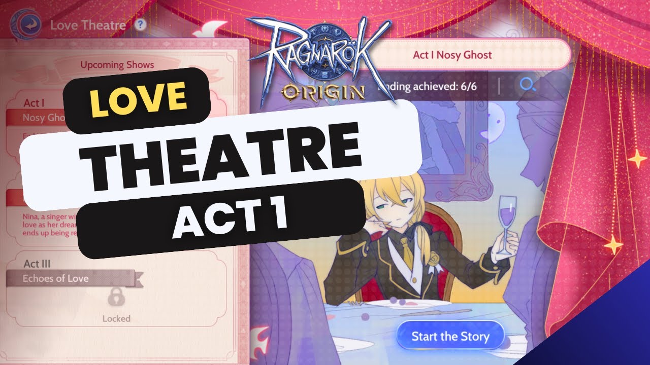 Ragnarok Origin Love Theatre Act 1 Quests!