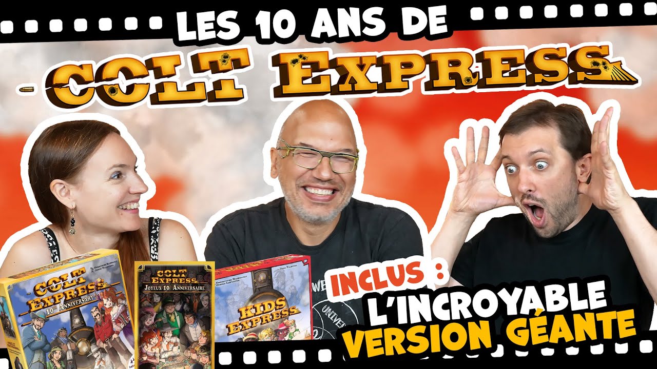 Colt Express, retour sur la gamme pour les 10 ans