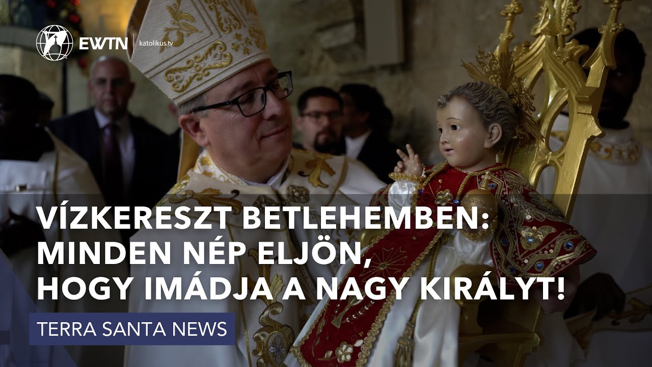 Vízkereszt Betlehemben: minden nép eljön, hogy imádja a nagy királyt! - Terra Santa News