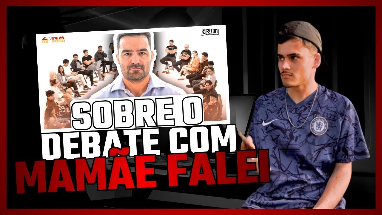 SOBRE O DEBATE COM MAMAE FALEI