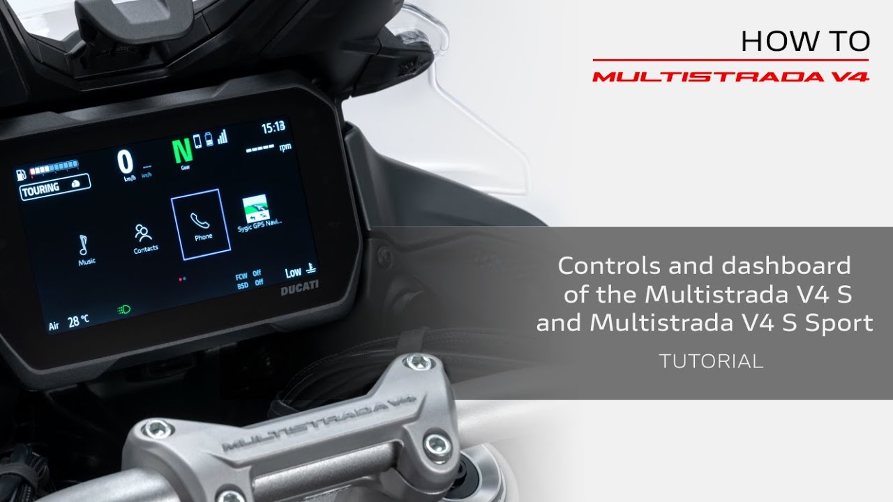 Controls and dashboard of the Multistrada V4 S and Multistrada V4 S Sport