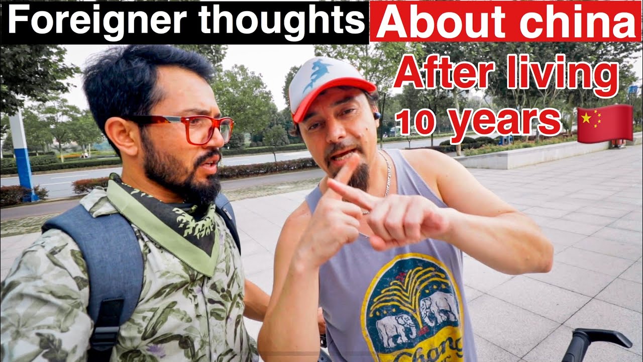 HE LIVED IN WUHU CHINA FOR 10 YEAR, HIS THOUGHTS ABOUT CHINA? [beautiful city of china Wuhu]