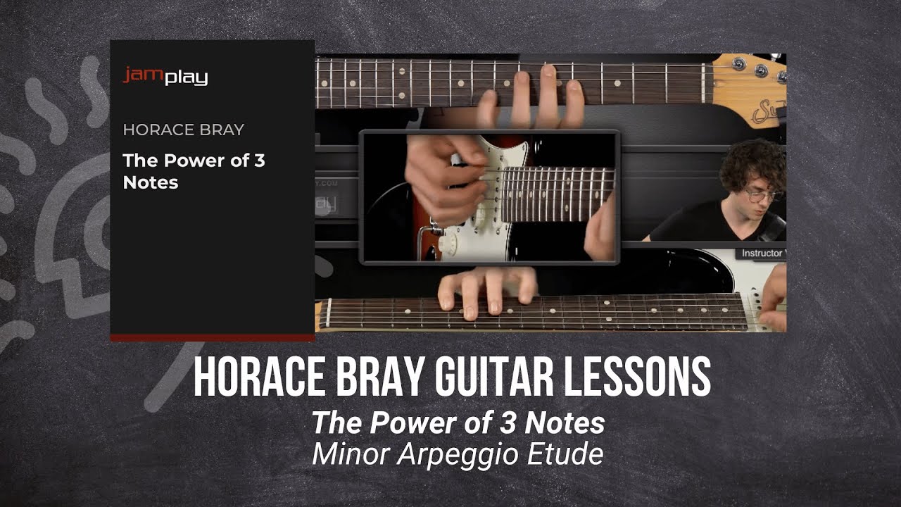 🎸 Horace Bray Guitar Lesson - Minor Arpeggio Etude - JamPlay +  @TrueFireTV