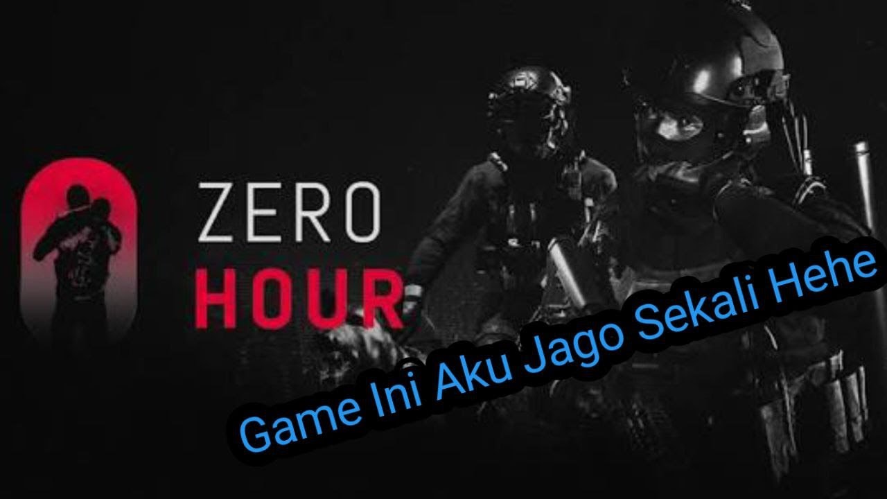 Aku Menjadi Satuan Unit Anti Teror ??? Mudah Sekali - Zero Hour