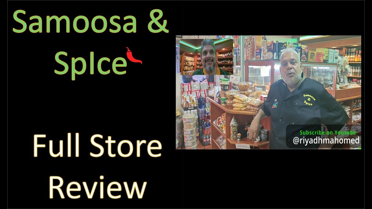 Episode 1-  Samoosa & Spice Gezina Review