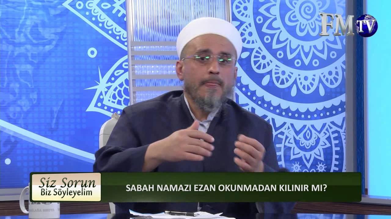 Sabah Namazı Ezan Okunmadan Önce Kılınır Mı