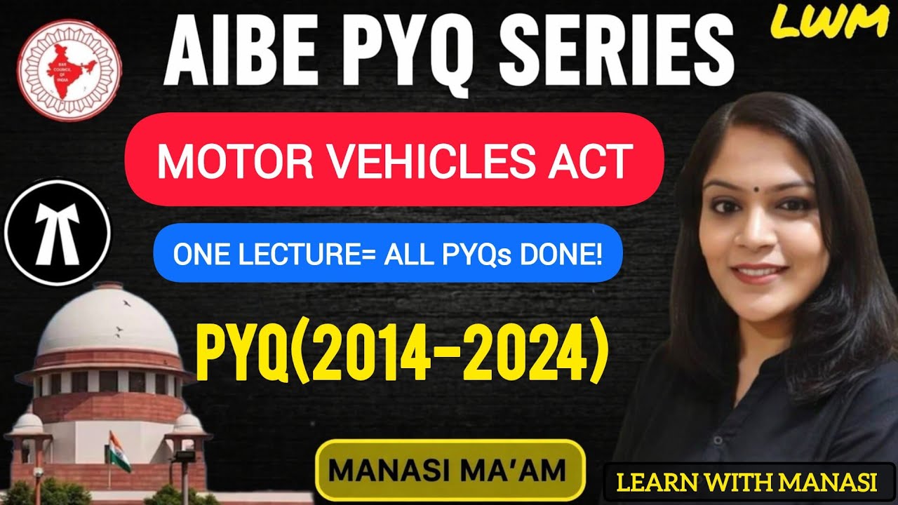 AIBE 20 Exam Preparation | Motor Vehicles Act | PYQs | All India Bar Examination | Manasi Ma'am