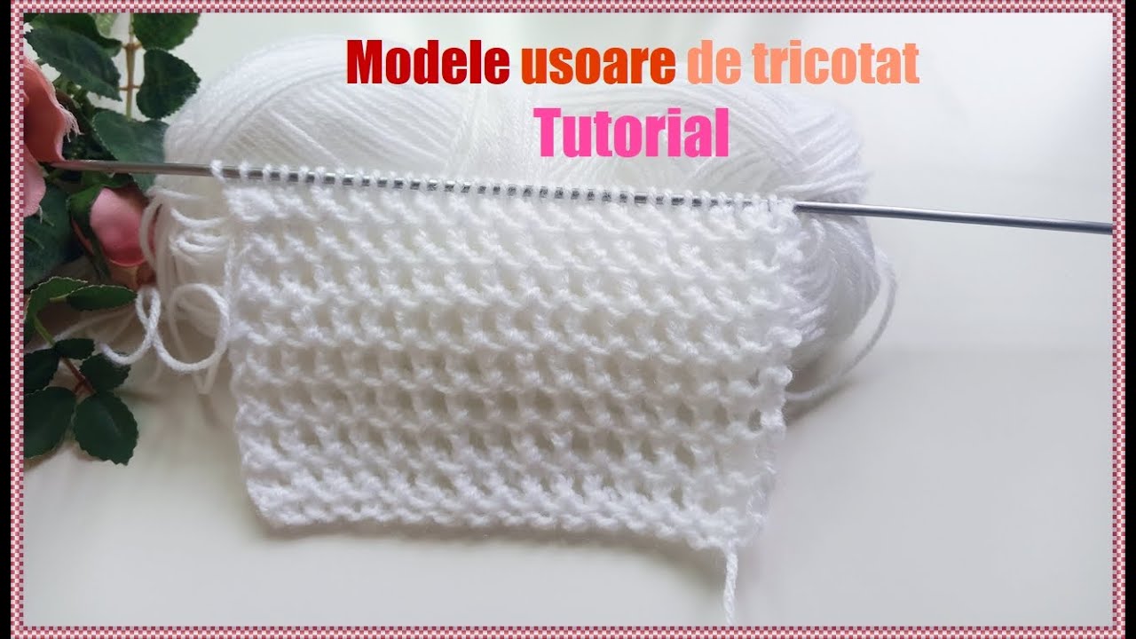 Cum tricotam modele usoare. Tutorial
