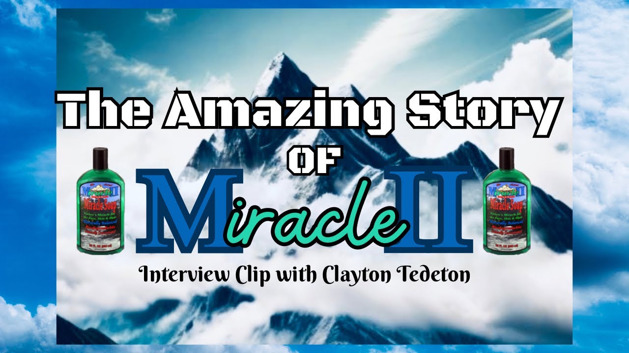 Discover the Incredible Story behind Miracle II Products!