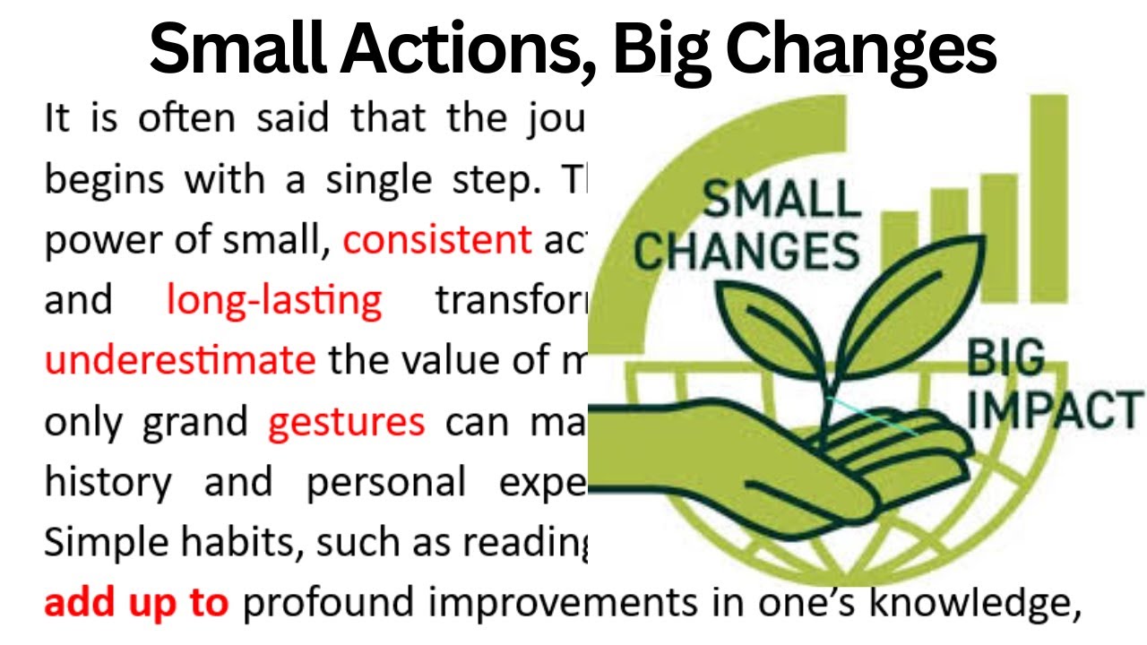 Small Actions Big Changes | Paragraph Reading | Motivational | Passage Reading | English Story