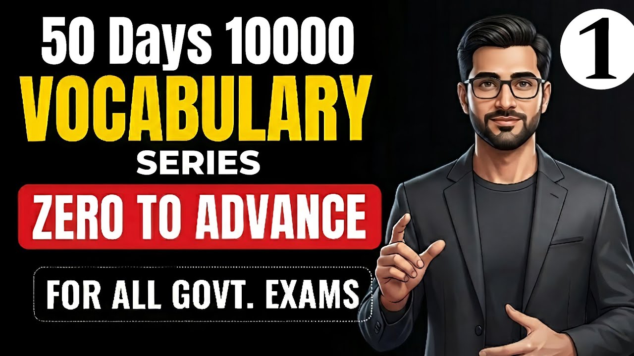 Day 1 | SSC Important Vocabulary  | Most Repeated Vocab for all SSC Exams | 10,000 Vocabulary Series