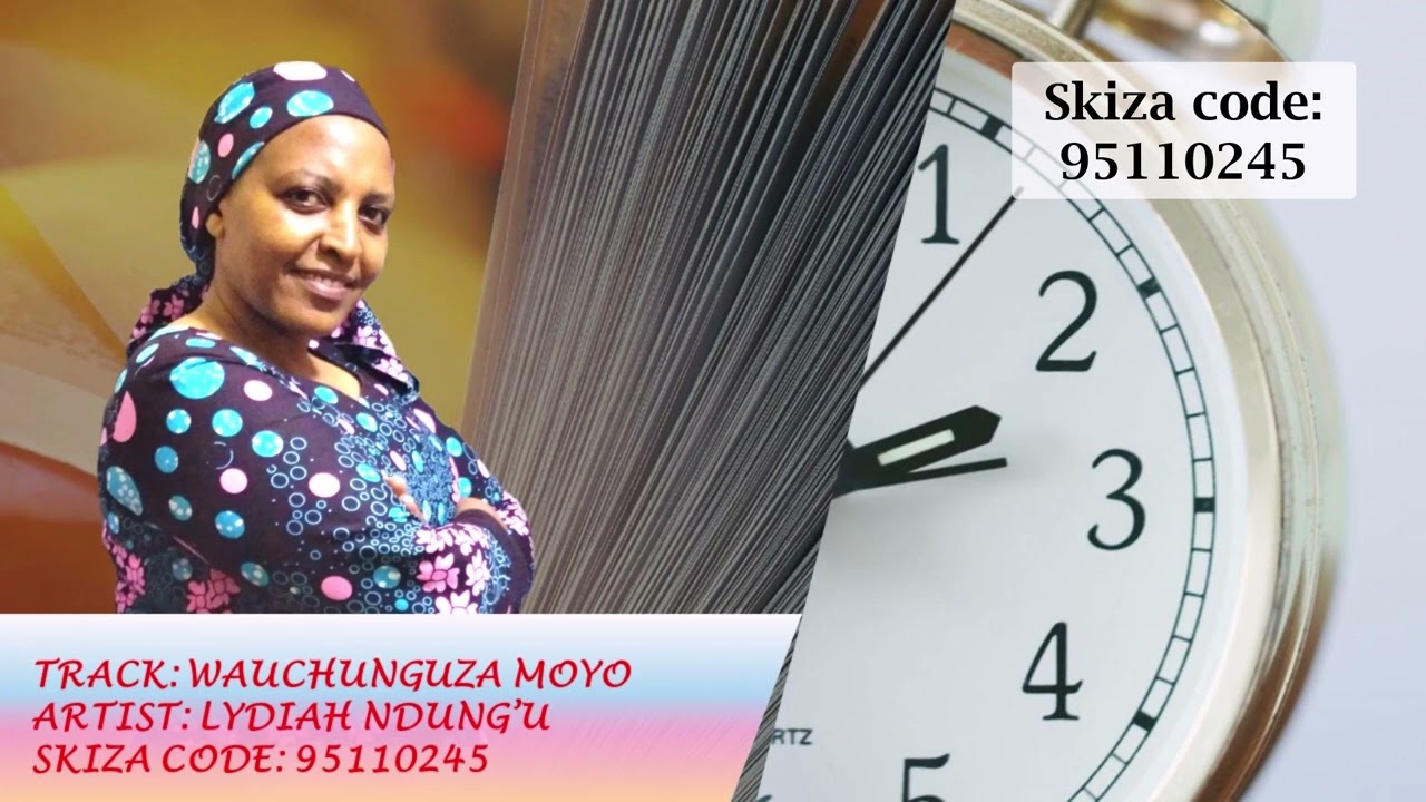WAUCHUNGUZA MOYO.skiza:95110246.