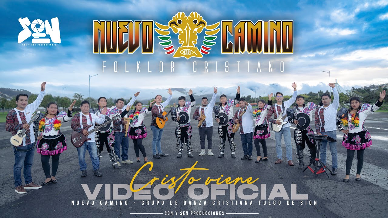NUEVO CAMINO - Cristo Viene (Video Oficial)