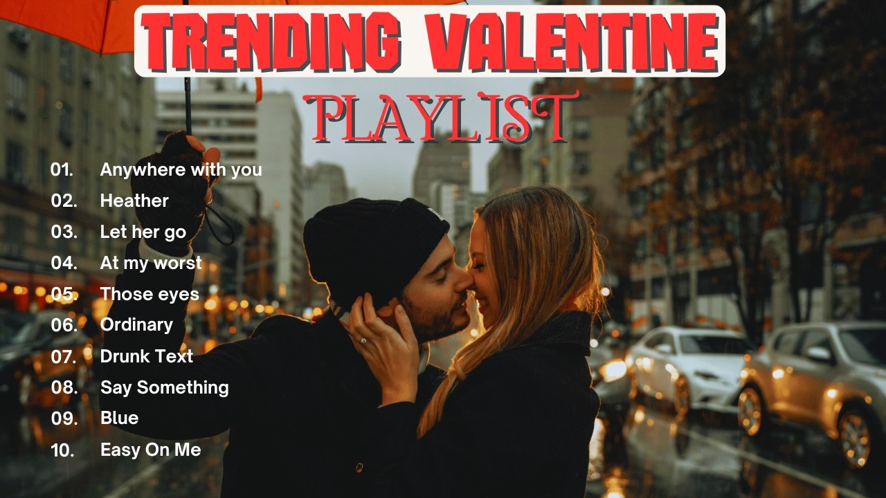 Trending Valentine Songs 2026 💘 Best Romantic Pop Playlist (Billie Eilish, Adele, Taylor Swift)