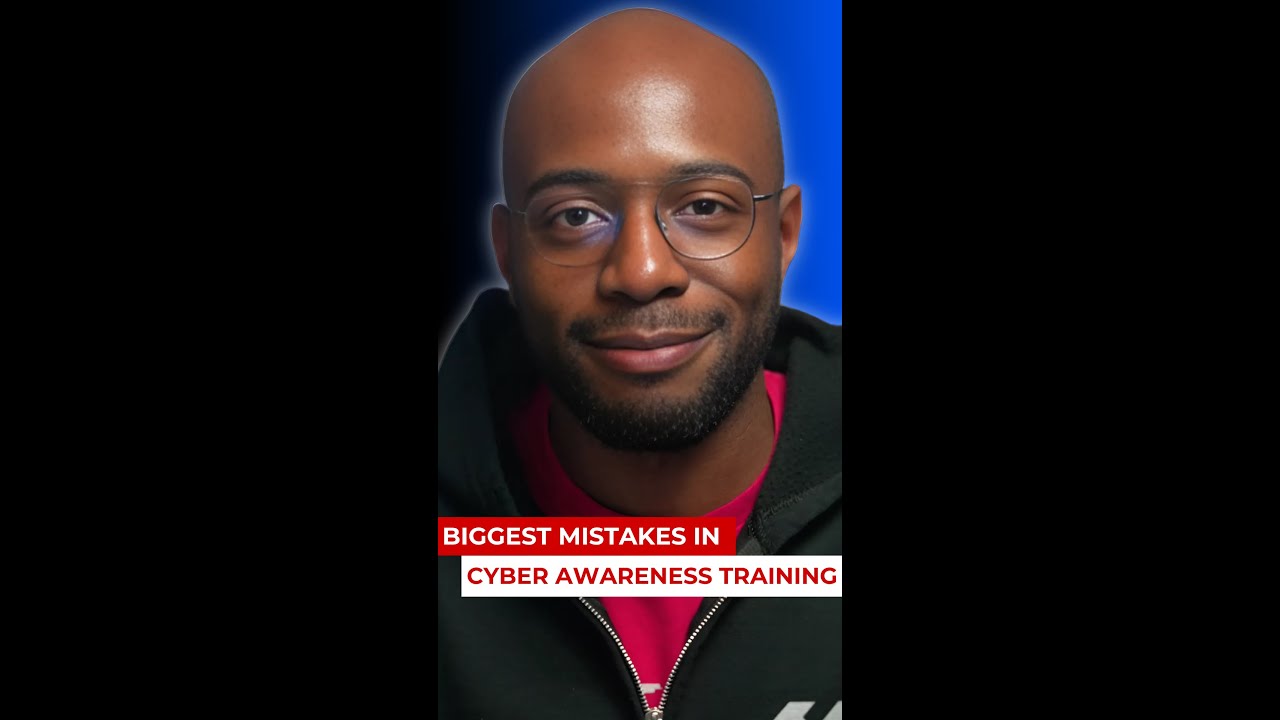 Biggest Mistakes In Cybersecurity Awareness Training
