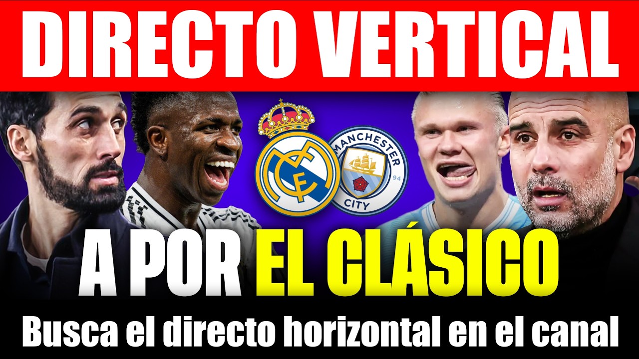 🔴PREVIA CLÁSICO EUROPEO | REAL MADRID - MAN. CITY | TERTULIA