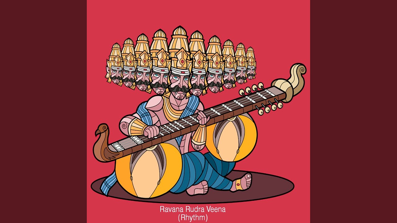 Ravana Rudra Veena (Rhythm)