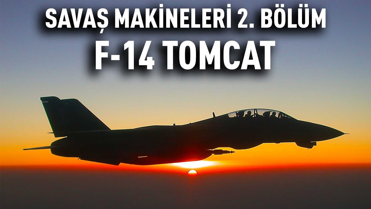 F-14 Tomcat - Savaş Makineleri 2. Bölüm