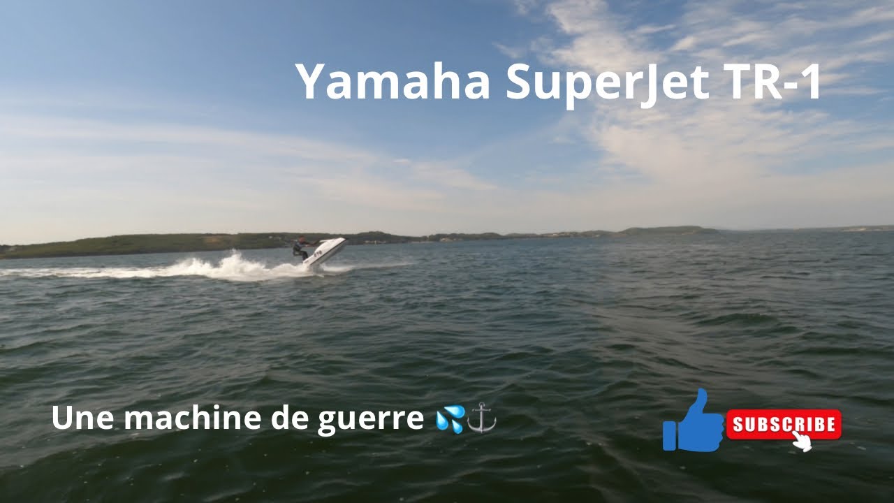 ESSAIE DU WAVERUNNER YAMAHA SUPERJET TR-1 !💦⚓️🚀