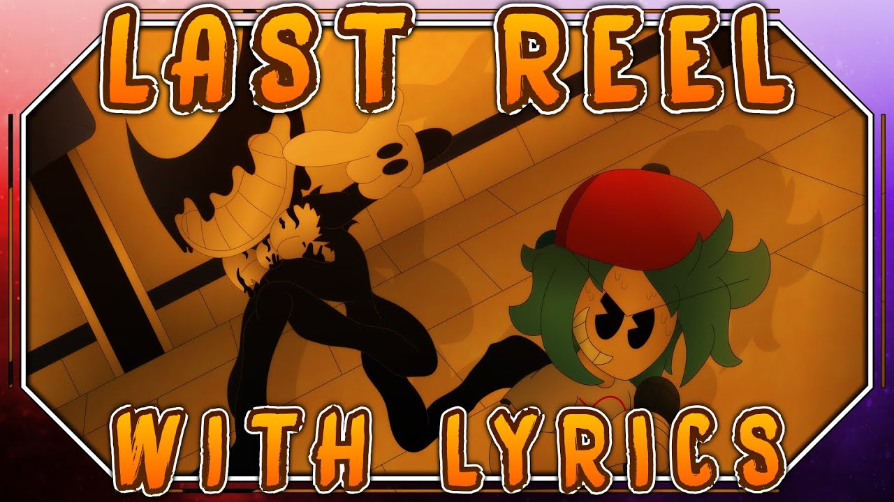 Last Reel - WITH LYRICS | FNF: INDIE CROSS COVER