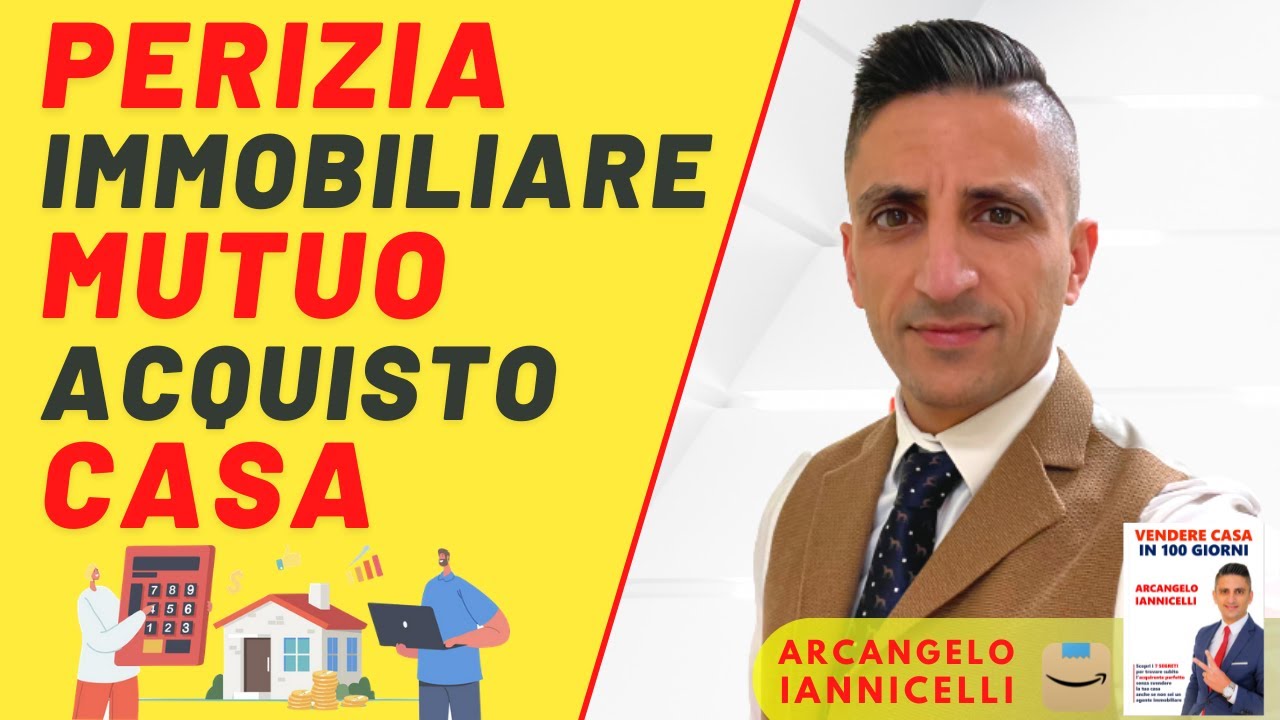 La PERIZIA IMMOBILIARE per MUTUO acquisto CASA